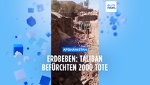 Erdbeben in Afghanistan: Taliban befürchten 2000 Tote