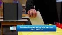 Deux élections régionales en Allemagne pour tester Olaf Scholz.