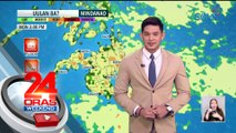Low pressure area sa labas ng Philippine Area of Responsibility, binabantayan pa rin ng PAGASA | 24 Oras Weekend