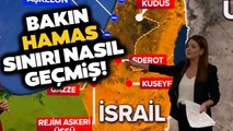 Hamas İsrail Savaşının Kaderini Değiştiren Şehir Sderot! Hamas Sınırı Böyle Geçti