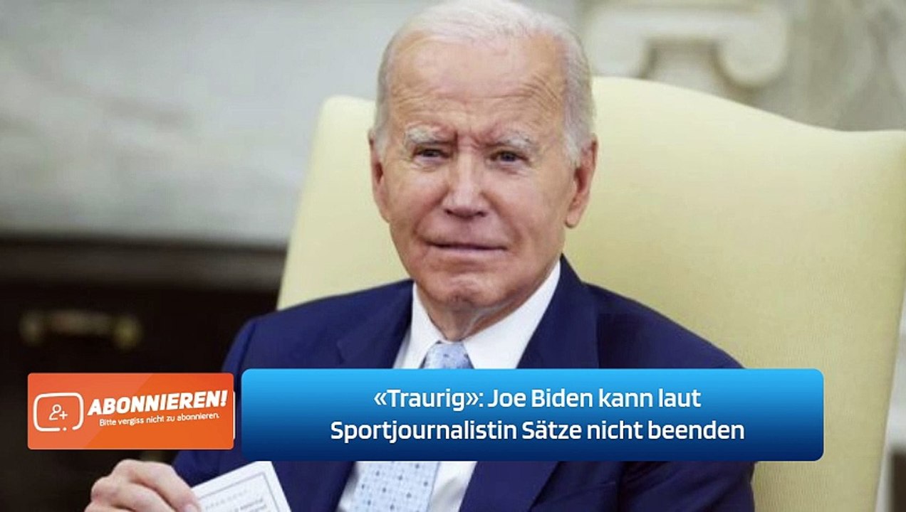 «Traurig»: Joe Biden kann laut Sportjournalistin Sätze nicht beenden
