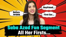 Saba Azad Fun Segment: 'All Her Firsts', Shares Personal Secrets with so much Fun | Hrithik Roshan