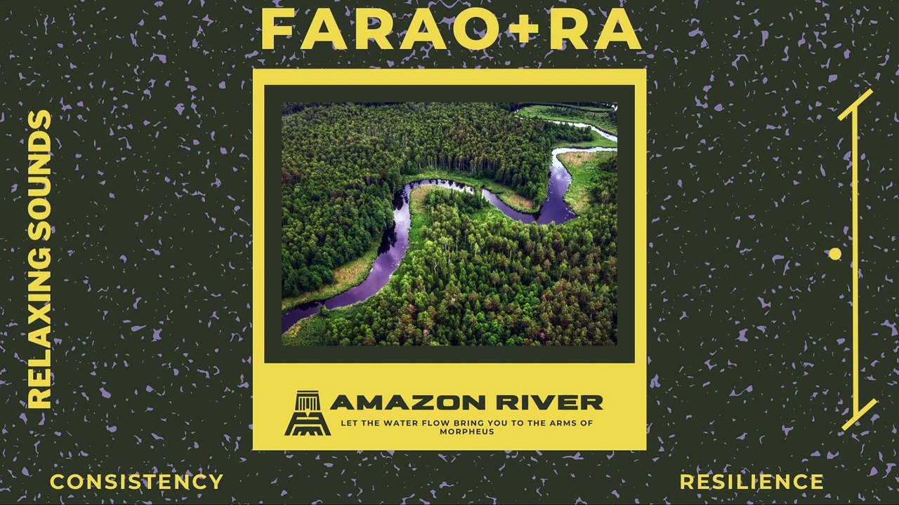 AMAZON RIVER | NAP: 30 MINS