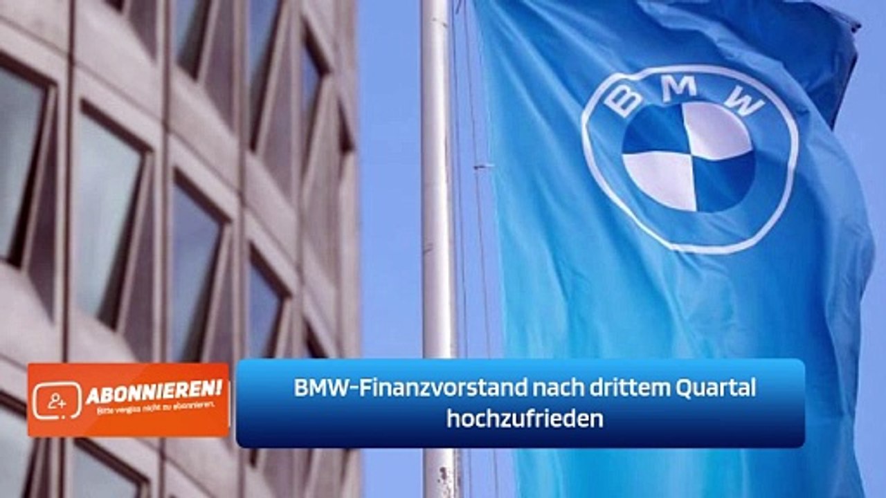 BMW-Finanzvorstand nach drittem Quartal hochzufrieden
