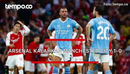 Hasil Liga Inggris: Arsenal Kalahkan Manchester City 1-0
