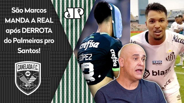 SÃO MARCOS DISPAROU! O Palmeiras ACHA que GANHA QUANDO QUER! E o Santos...