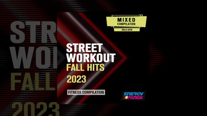 E4F - Street Workout Fall Hits 2023 Fitness Compilation 128 Bpm - Fitness & Music 2023
