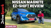 Nissan Magnite EZ-Shift Review | Features, Specifications, & Design | Promeet Ghosh