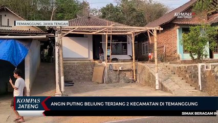 Angin Puting Beliung Terjang 2 Kecamatan di Temanggung