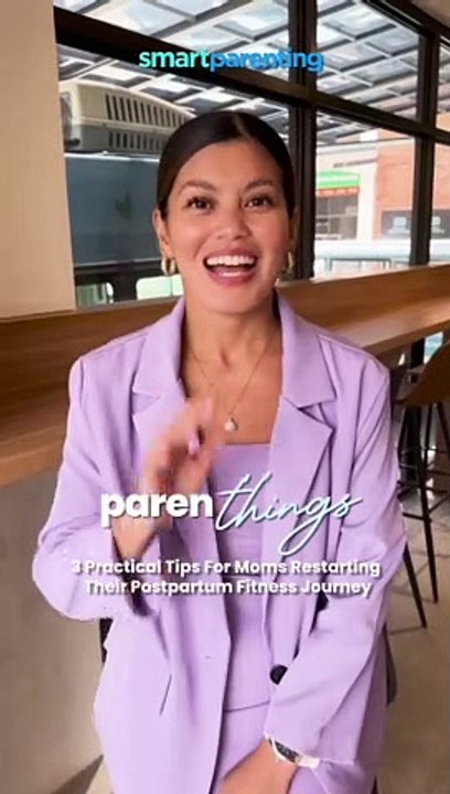 Parenthings: 3 Practical Tips For Moms Restarting Their Postpartum Fitness Journey