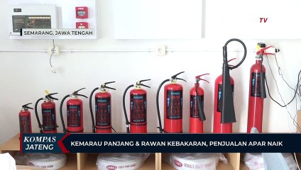 Kemarau Panjang & Rawan Kebakaran, Penjualan Apar Naik