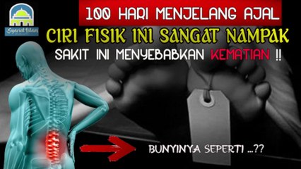 KAMU KAYANYA BESOK MENINGGAL ..!! || SEBAB CIRINYA SUDAH NAMPAK, SEGERALAH BERAMAL SHOLEH !!