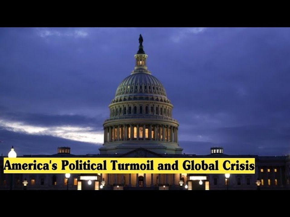 America's Political Turmoil and Global Crisis