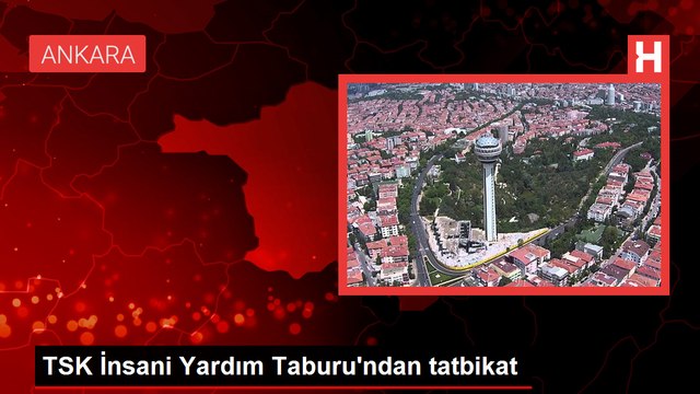 TSK İnsani Yardım Tugayı, depremde arama kurtarma tatbikatı gerçekleştirdi
