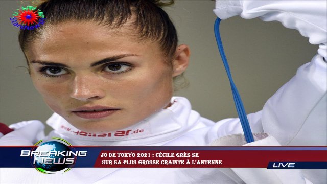 JO de Tokyo 2021 : Cécile Grès se sur sa plus grosse crainte à l'antenne