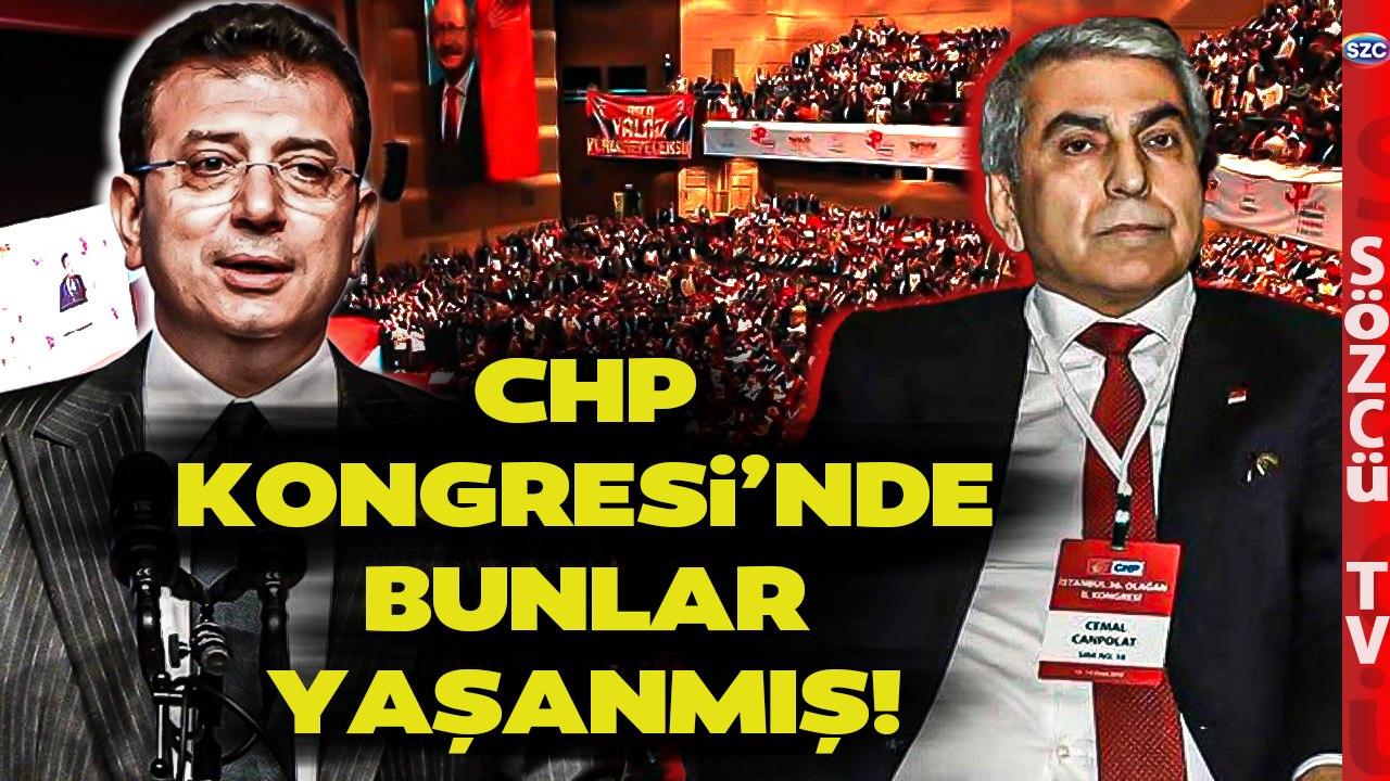 İsmail Saymaz'dan Çarpıcı Cemal Canpolat Sözleri! CHP İstanbul İl Kongresi'nde Bunlar Yaşanmış