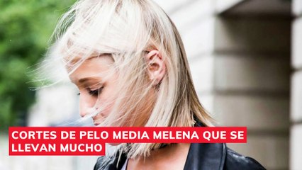 Cortes de pelo media melena que se llevan mucho