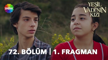 Yeşil Vadi'nin Kızı 72. Bölüm Fragmanı | "Katilimin sen olduğunu herkes bilecek!"