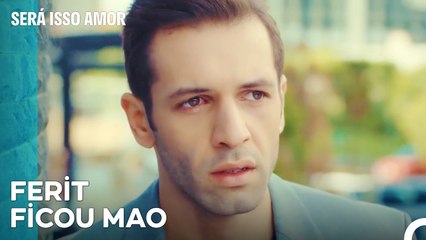 Ferit Viu Selin A Falar Com Serkan - Será Isso Amor Episodio 38