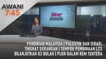 AWANI 7:45 [09/10/2023] - Pendirian Malaysia | Palestin dan Israel tingkat serangan | Tempoh pembinaan LCS dilanjutkan 83 bulan | PLKN dalam kem tentera