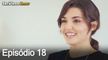 Será Isso Amor 18. Episódio (Dublagem em Português)