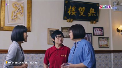 MỸ VỊ NHÂN GIAN TẬP 12 - PHIM LỒNG TIẾNG THVL1 - XEM PHIM MI VI NHAN GIAN TAP 13