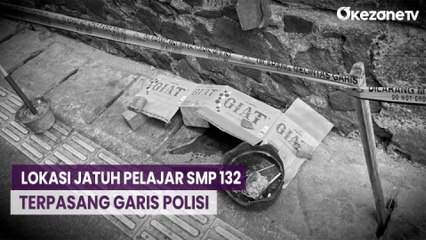 Melihat Lokasi Jatuh Pelajar SMP 132 Jakbar, Terpasang Garis Polisi