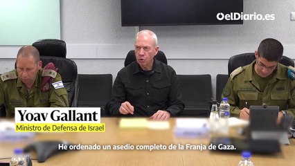 Ministro de Defensa de Israel: "He ordenado un asedio completo de la Franja de Gaza. Luchamos contra animales humanos y actuamos en consecuencia"