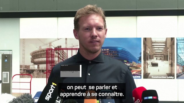 Nagelsmann : Profiter de ce stage pour créer une première structure