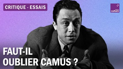 Faut-il tourner la page sur Camus ? Un débat essentiel 📝