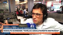 Rodolfo Schneider comenta a morte dos 3 médicos |BandNews TV