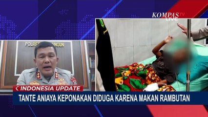 Polisi Jelaskan Proses Hukum Tante yang Tega Aniaya Keponakannya di Simalungun