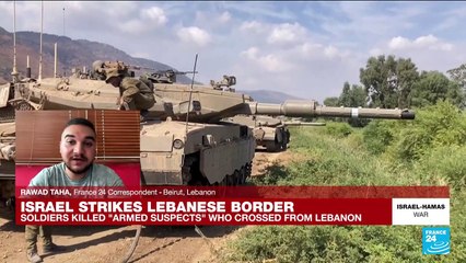 Israeli military says its troops killed gunmen who infiltrated from Lebanon