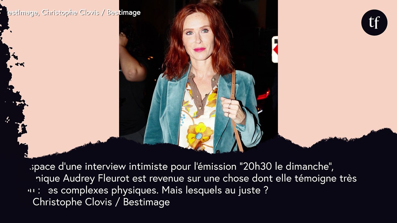 "Les cheveux..." : Audrey Fleurot se confie sur ses complexes physiques (et ça en dit long sur la condition féminine)