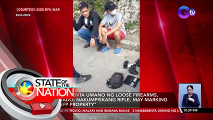 2 nagbebenta umano ng loose firearms, arestado; nakumpiskang rifle, may marking na "AFP property" | SONA