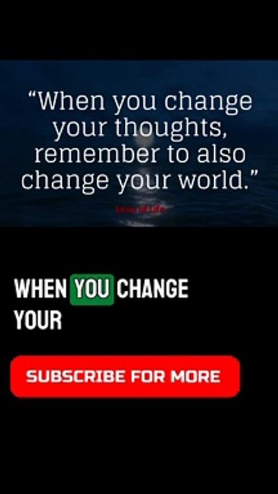 change your thoughts, change your world || #quotes #shortvideo