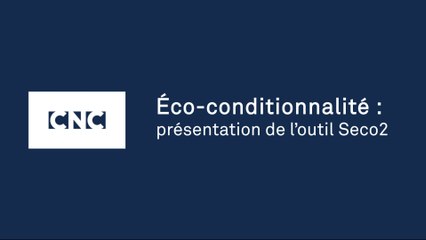Webinaire éco-conditionnalité des aides : présentation de l'outil Seco2