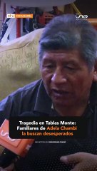 Familiares de Adela Chambi la buscan desesperada