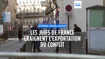 Guerre Israël-Hamas : les Juifs de France craignent l'exportation du conflit