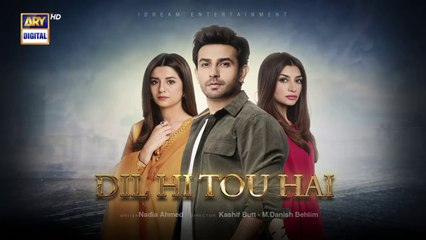 Dil Hi Tou Hai Episode 2 -  9 October 2023  ARY Digital Drama