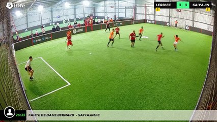 Faute de Dave Bernard  - Saiyajin FC