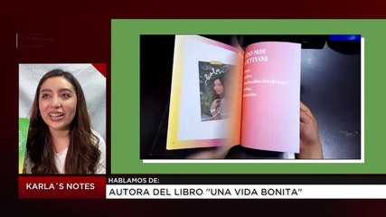 Karla´s Notes nos habla de su libro "Una vida bonita"