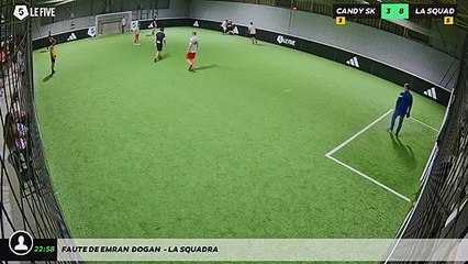 Faute de Emran  Dogan  - LA SQUADRA