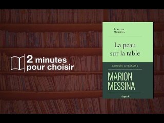 Marion Messina met « La peau sur la table » et il ne reste plus rien