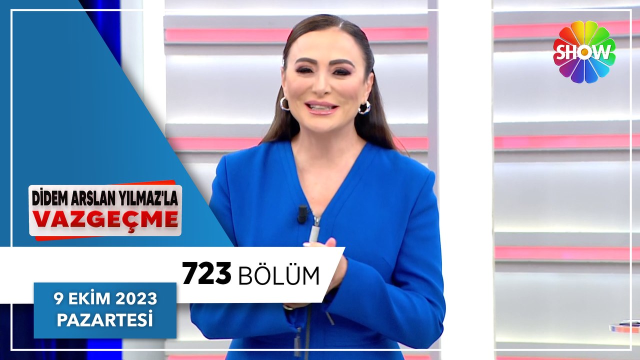 Didem Arslan Yılmaz'la Vazgeçme 723. Bölüm | 9 Ekim 2023