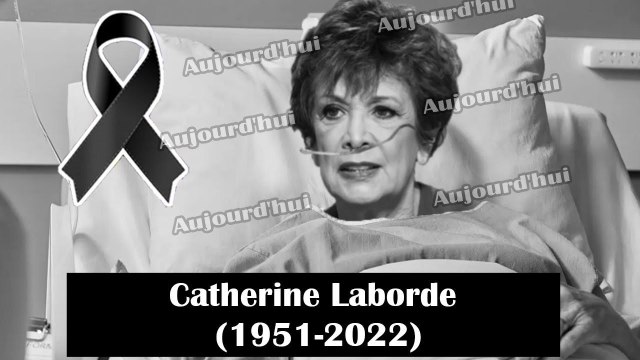 CATHERINE LABORDE EST DÉCÉDÉE SUBITEMENT À L'HÔPITAL:RÉVÉLATIONS SUR LA CAUSE PROBABLE DE SON DÉCÈS