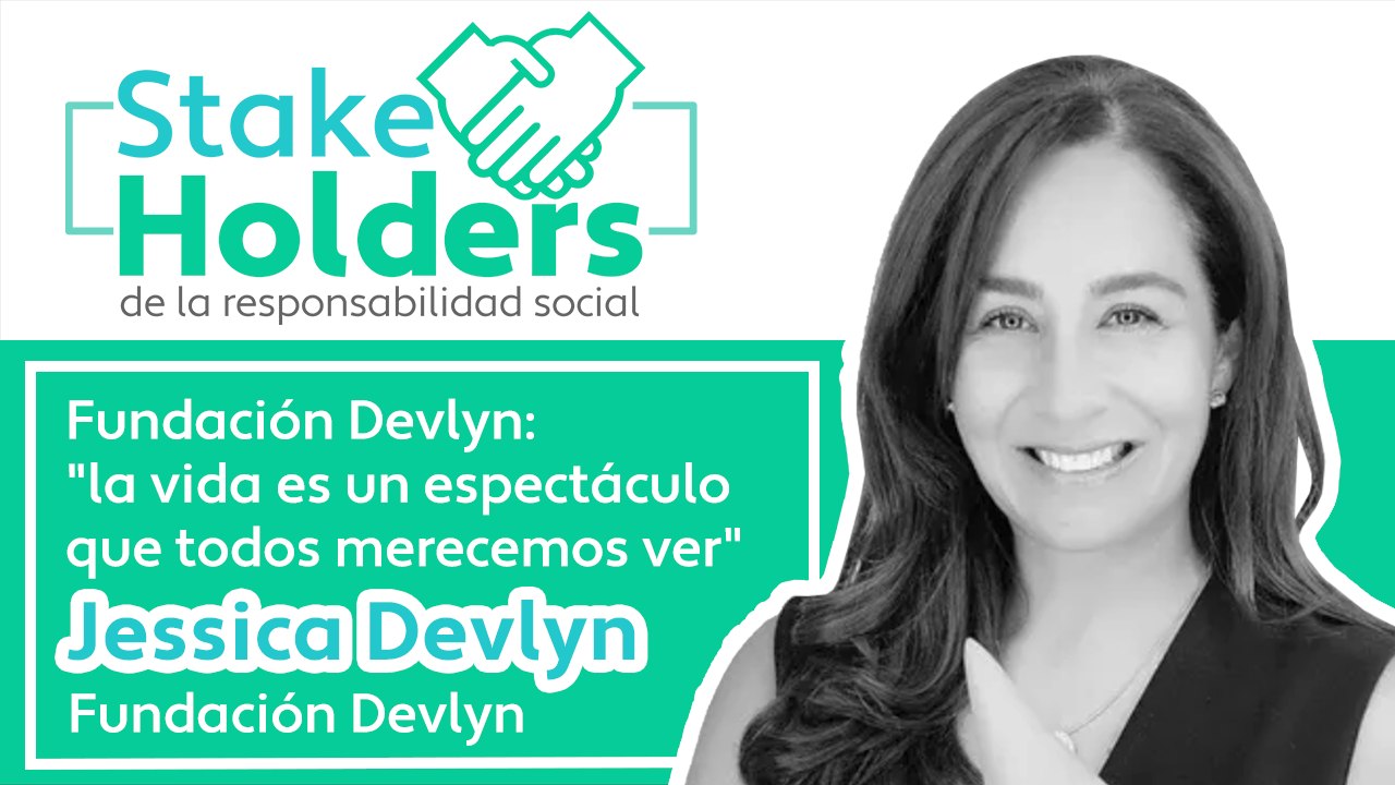 Stakeholders - Jessica Devlyn - Fundación Devlyn