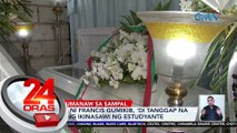 Pamilya ni Francis Gumikib, 'di tanggap na sakit ang ikinasawi ng estudyante | 24 Oras