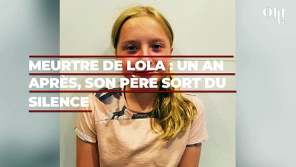 Meurtre de Lola : un an après, son père sort du silence pour la première fois, "je ne vais pas bien du tout"