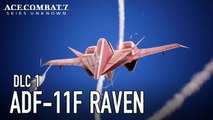 Ace Combat 7: Skies Unknown - PS4/XB1/PC - DLC 1: ADF-11F Raven Set